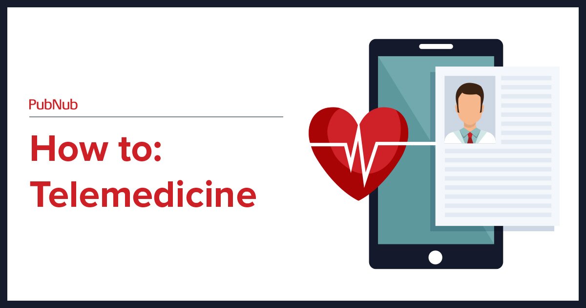 How to Build a Telemedicine App