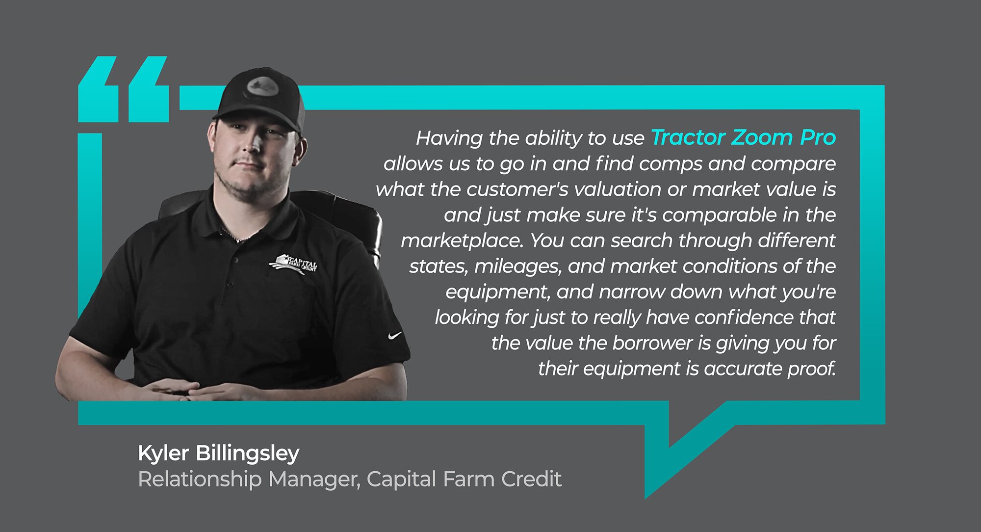 customer quote from Kyler Billingsley of Capital Farm Credit