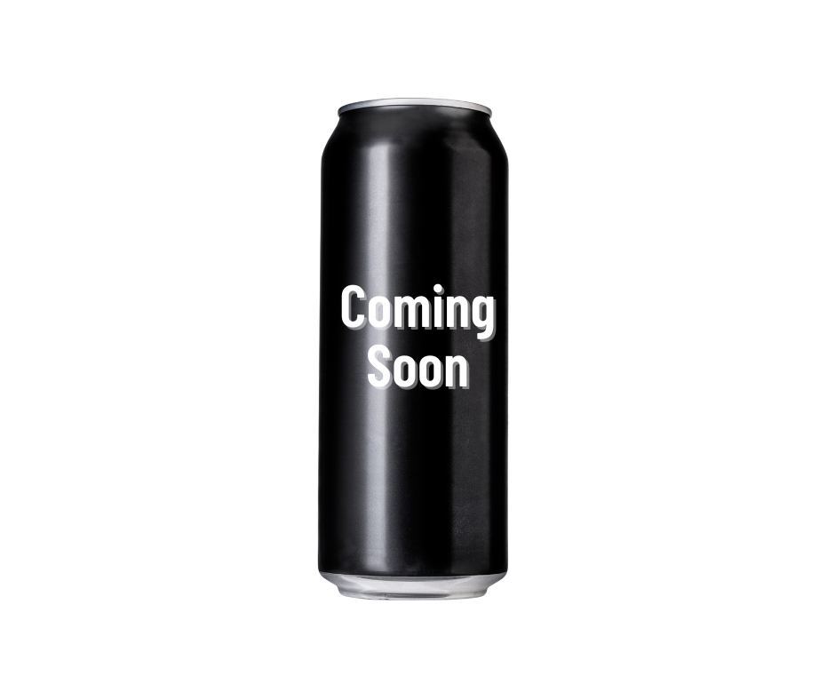 Coming Soon Beer Can