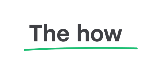 The how