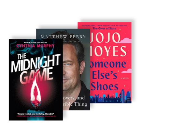2 Books. The Midnight Game by Cynthia Murphy. Friends, Lovers, and the Big Terrible Thing: A Memoir by Matthew Perry. Someone Else's Shoes by Jojo Moyes