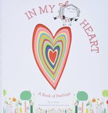 In My Heart: A Book of Feelings (Growing Hearts) by Jo Witek