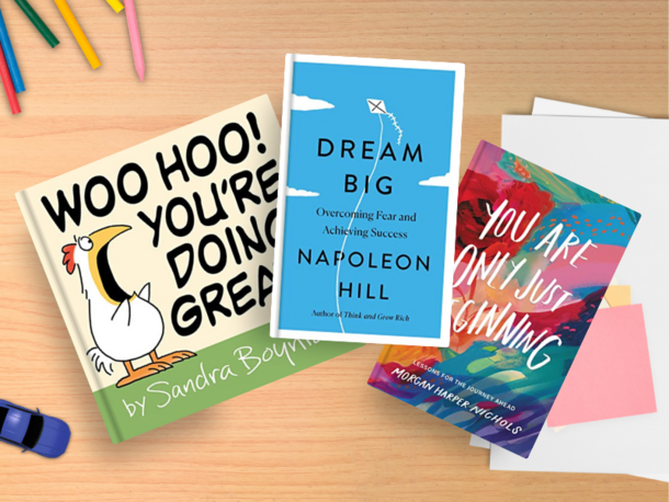 3 books laying out. Woo Hoo! You're Doing Great! by Sandra Boyton. Dream Big: Overcoming Fear and Achieving Success (Simple Success Guides) by Napoleon Hill. You Are Only Just Beginning: Lessons for the Journey Ahead (Morgan Harper Nichols Poetry Collection) by Morgan Harper Nichols 