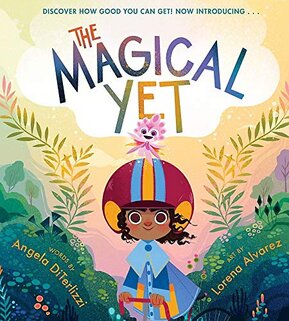 The Magical Yet by Angela Di'Terlizzi  