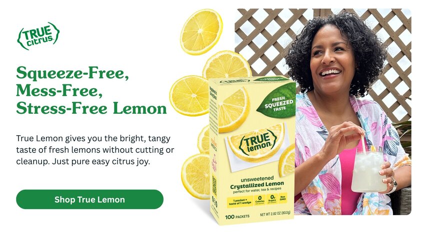 Get Pure Citrus Joy With Squeeze-Free, Mess-Free True Lemon Packets