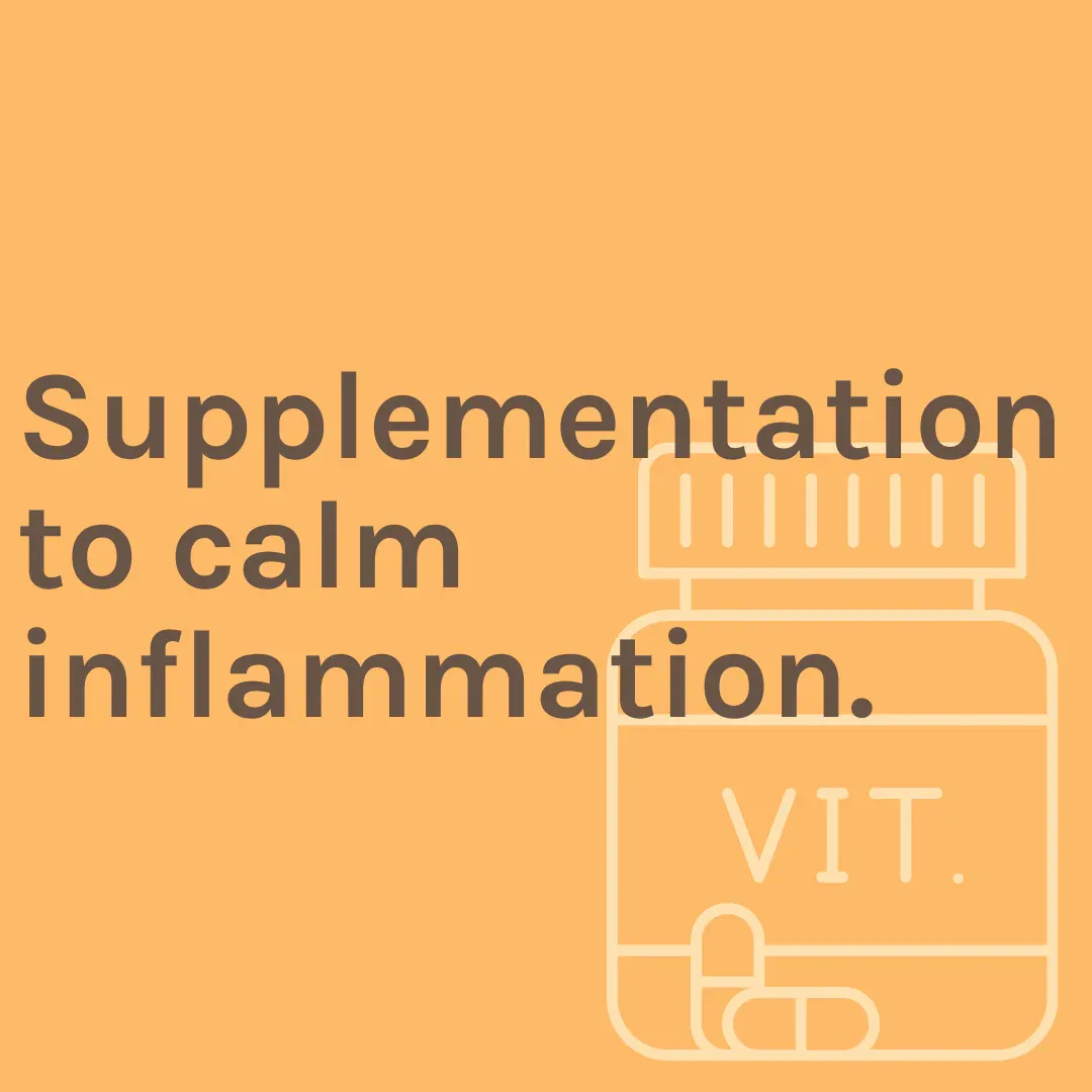 Graphic that says "Supplementation to calm inflammation."
