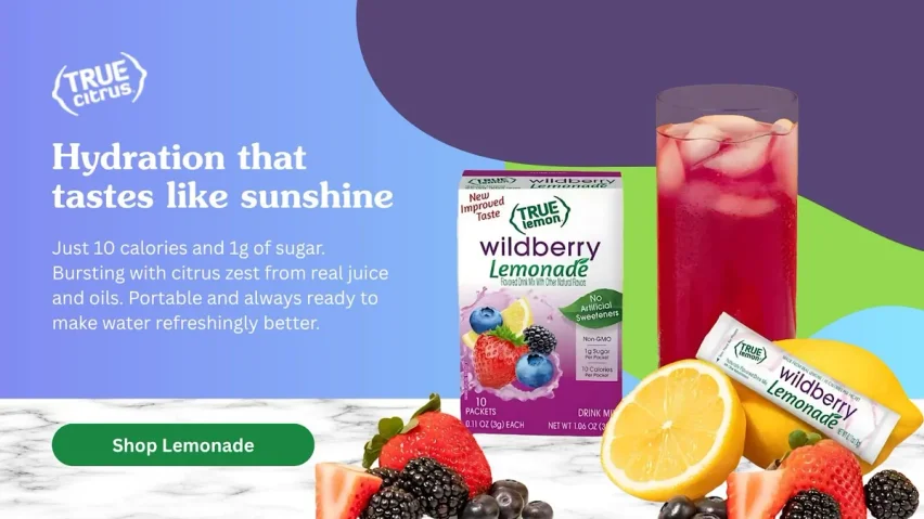 Drink More Water With True Citrus Limeades & Lemonades
