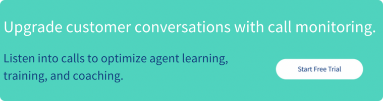 Upgrade customer conversations with call monitoring. Listen into calls to optimize agent learning, training, and coaching. Start free trial.