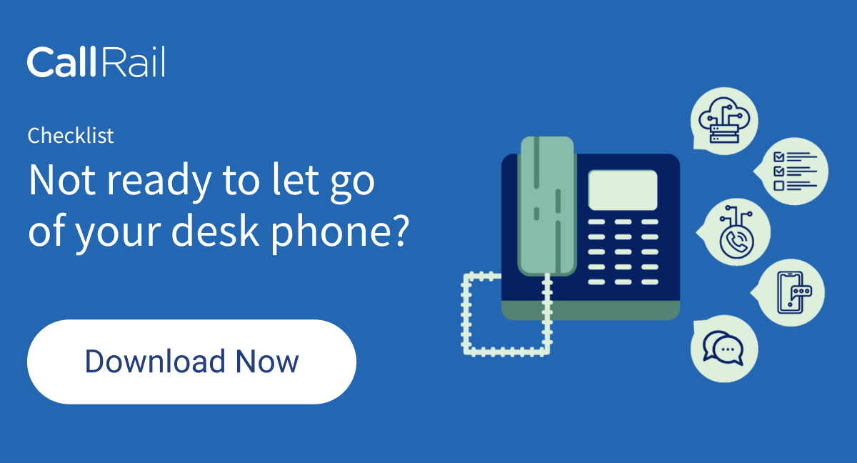 1200x628 (1) Not ready to let go of your desk phone - Lead Center by CallRail CTA