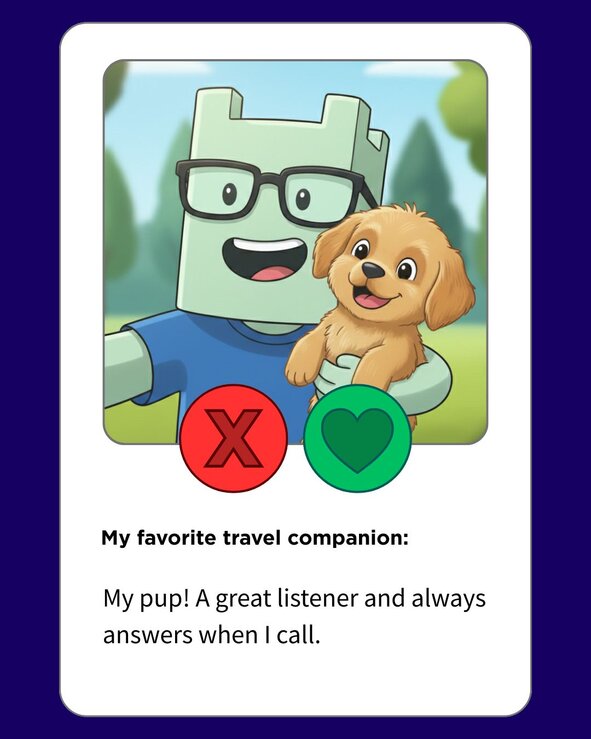 dating app-style profile card featuring a cartoon green castle mascot taking a selfie with a golden retriever puppy. The text reads: "My favorite travel companion: My pup! A great listener and always answers when I call."