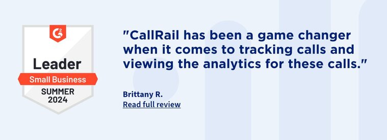 "CallRail has been a game changer when it comes to tracking calls and viewing the analytics for these calls."
Brittany R.
Read full review