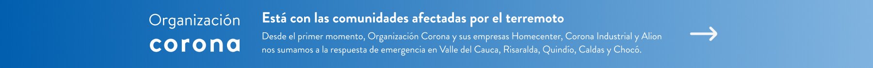 Corona está con las comunidades afectadas por el terremoto