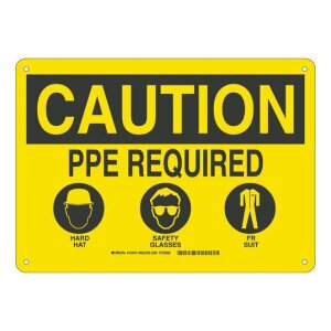 Caution: PPE Required