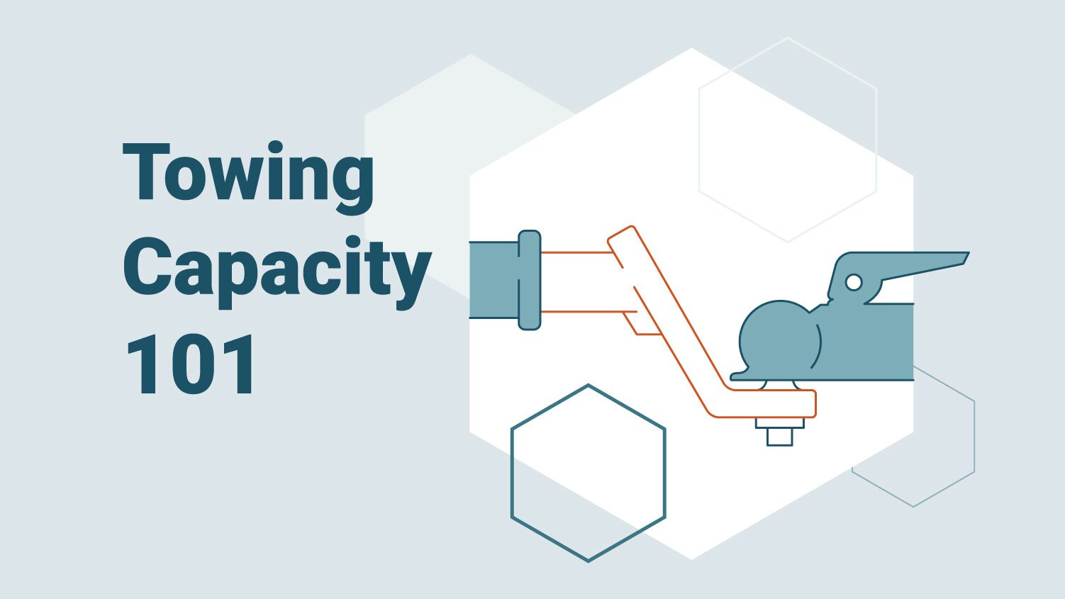 Towing Capacity 101: Tips & Tricks for Making Accurate Calculations