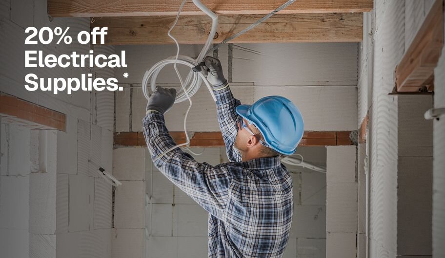 20% off Electrical Supplies.*