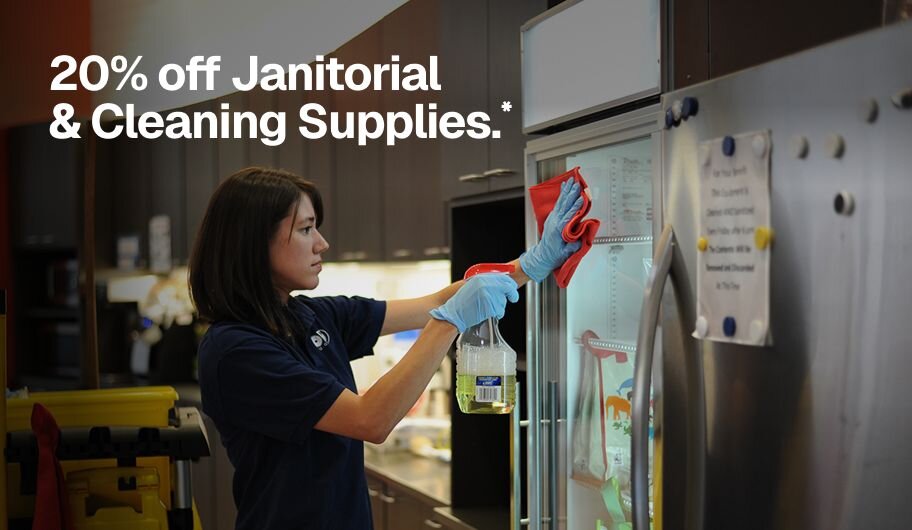 20% off Janitorial & Cleaning Supplies.*