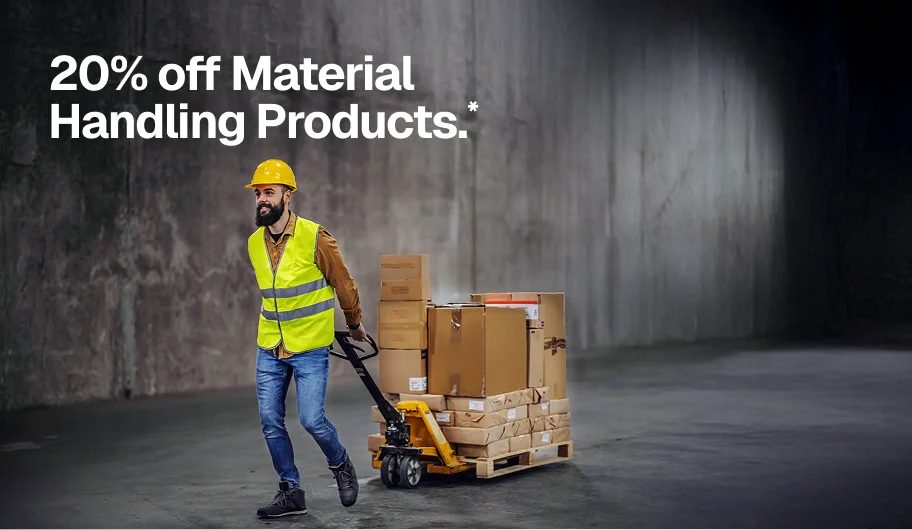 20% off Material Handling Products.*
