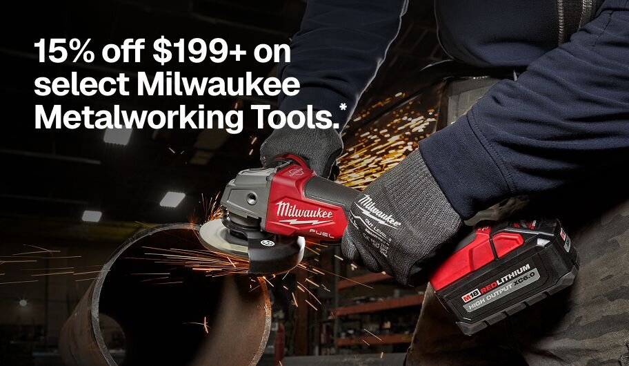 15% off $199+ on select Milwaukee Metalworking Tools.*