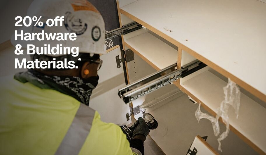 20% off Hardware & Building Materials.*