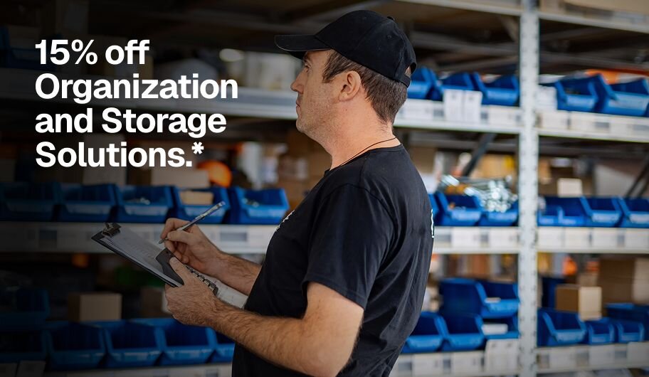 15% off Organization and Storage Solutions.*