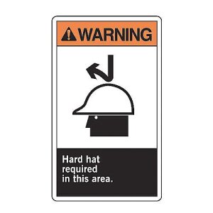 Warning: Hard hat required in this area.