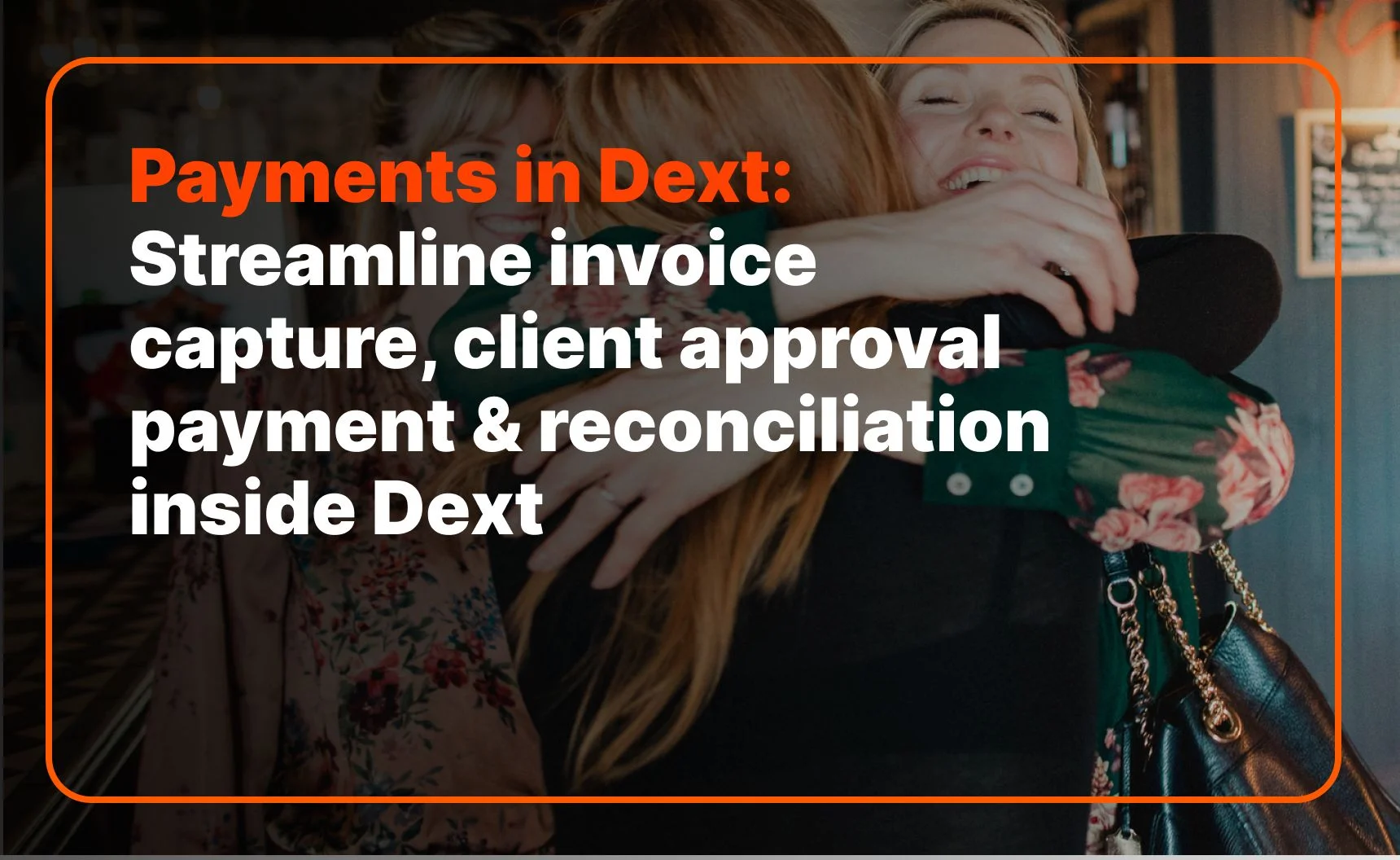 Payments in Dext: Streamline Invoice Approval and Payment Runs