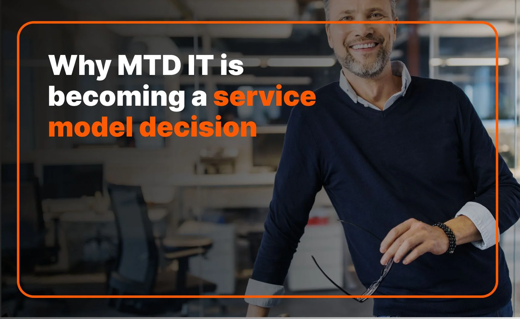 Why MTD IT is becoming a service model decision
