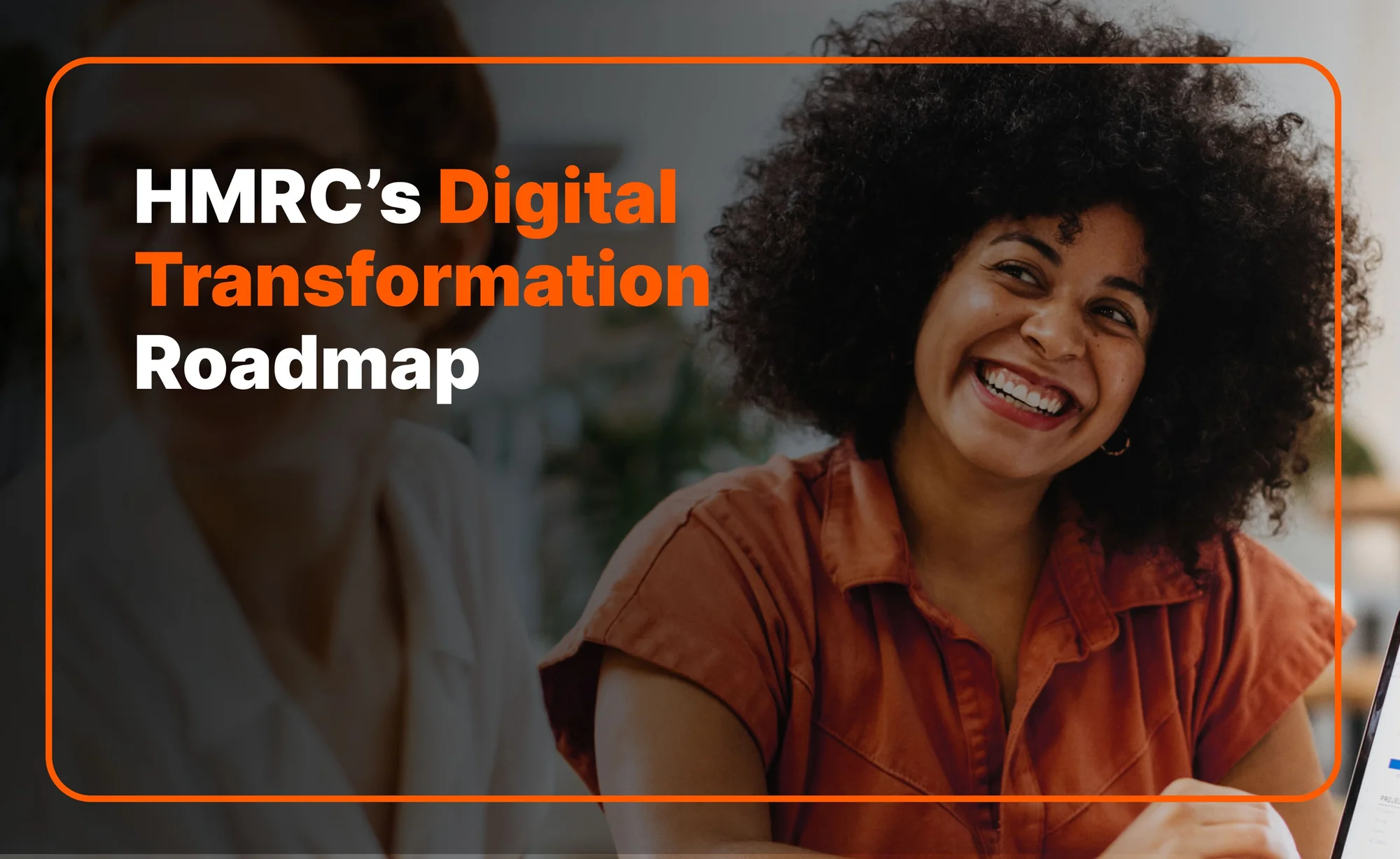 HMRC’s Digital Transformation Roadmap: What it means for accountants, bookkeepers and small businesses