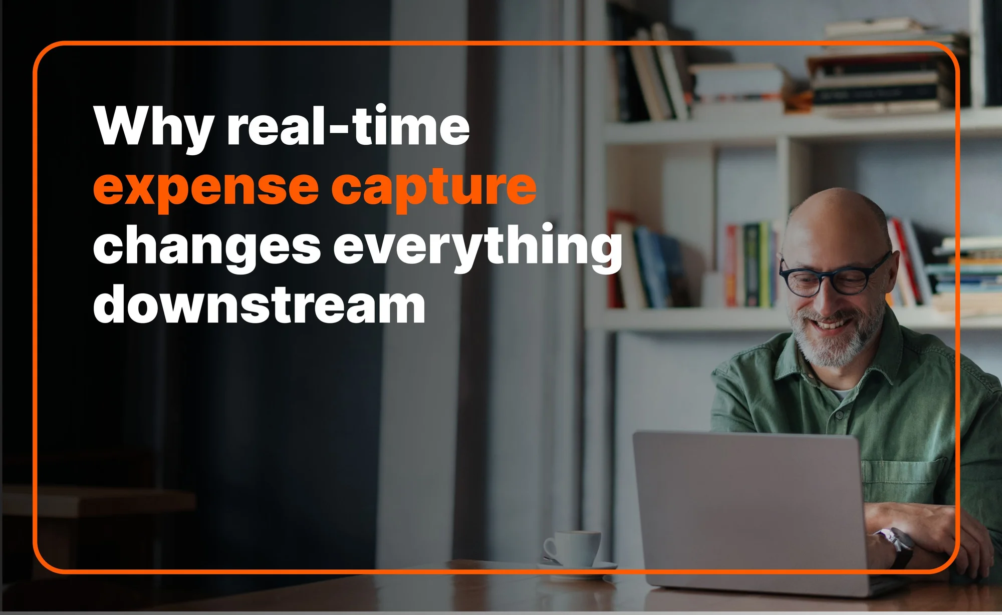 Real-Time Expense Capture: Why It Changes Bookkeeping