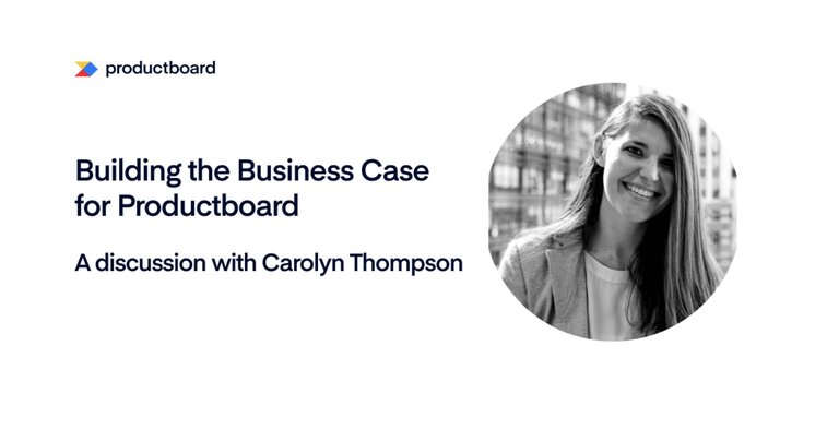 Building the Business Case for Productboard