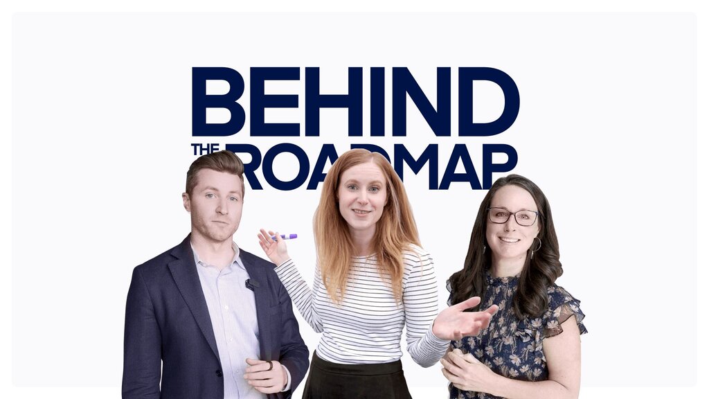 Behind the Roadmap