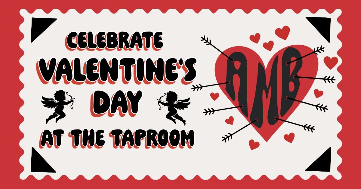 Valentine's Day at the Taproom