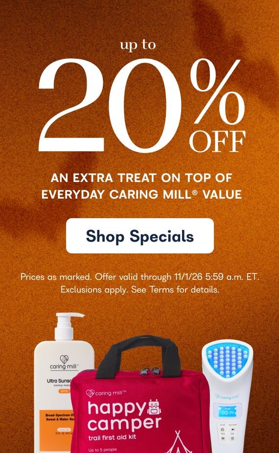 Up to 20% off an extra treat on top of everyday caring mill value - Shop Specials - Prices as marked. Offer valid through 11/1/26 5:59 am ET. Exclusions apply. See terms for details 