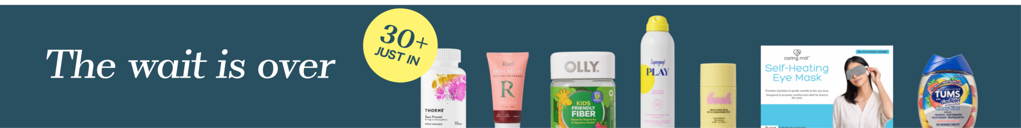The wait is over. 30+ products just in.