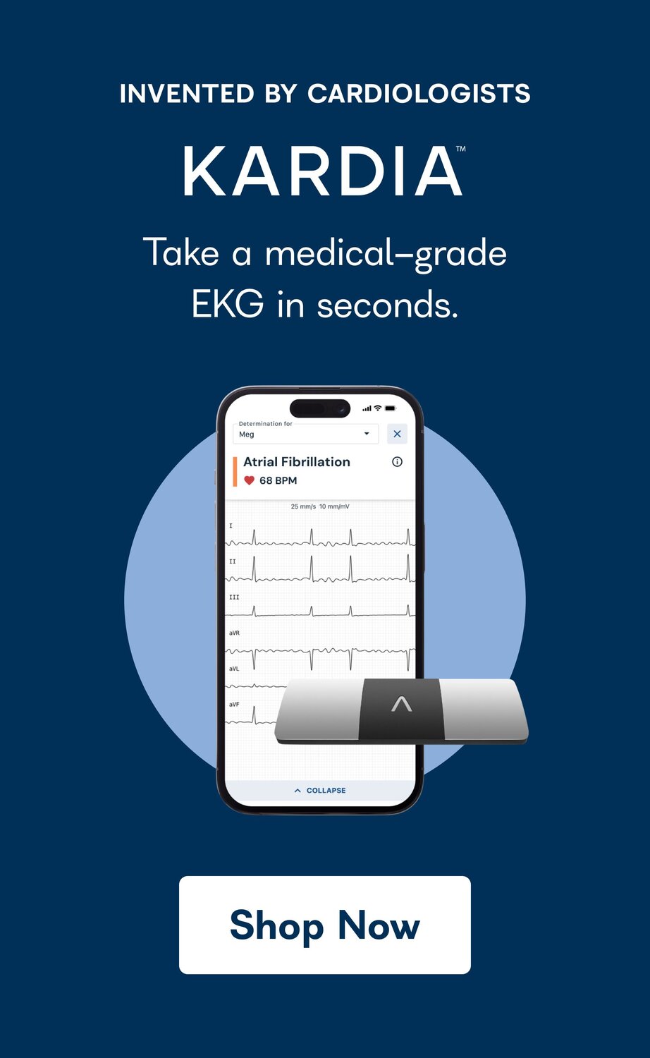 Invented by cardiologists - Kardia - Take a medical-grade EKG in seconds- Shop Now