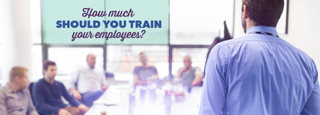 Train your employees