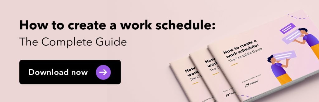 The work schedule guide