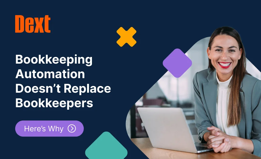 Bookkeeping Automation Doesn’t Replace Bookkeepers - Here’s Why