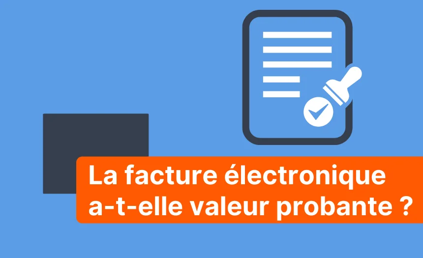 Valeur probante de la facture électronique