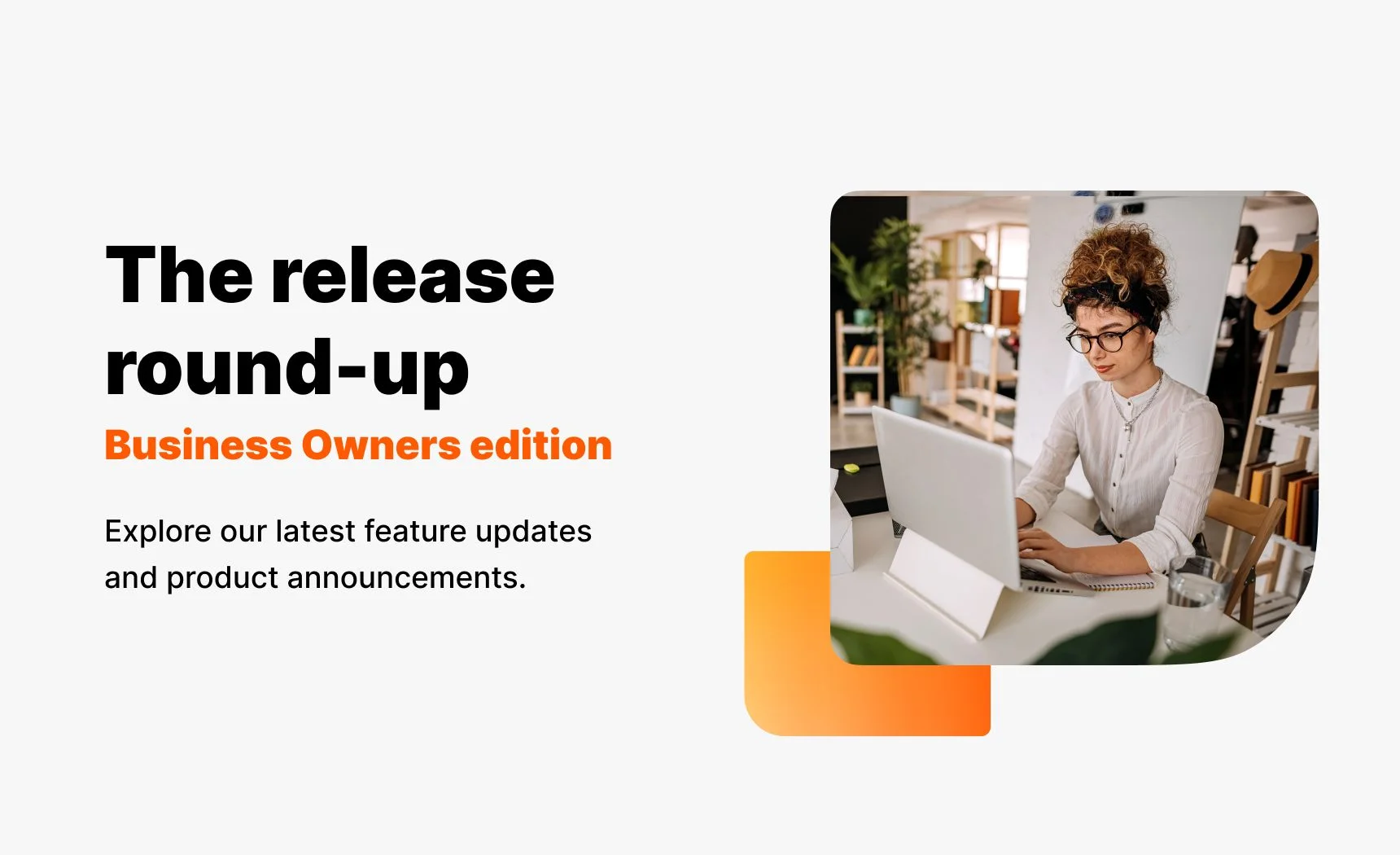 The release round-up – Business Owners edition