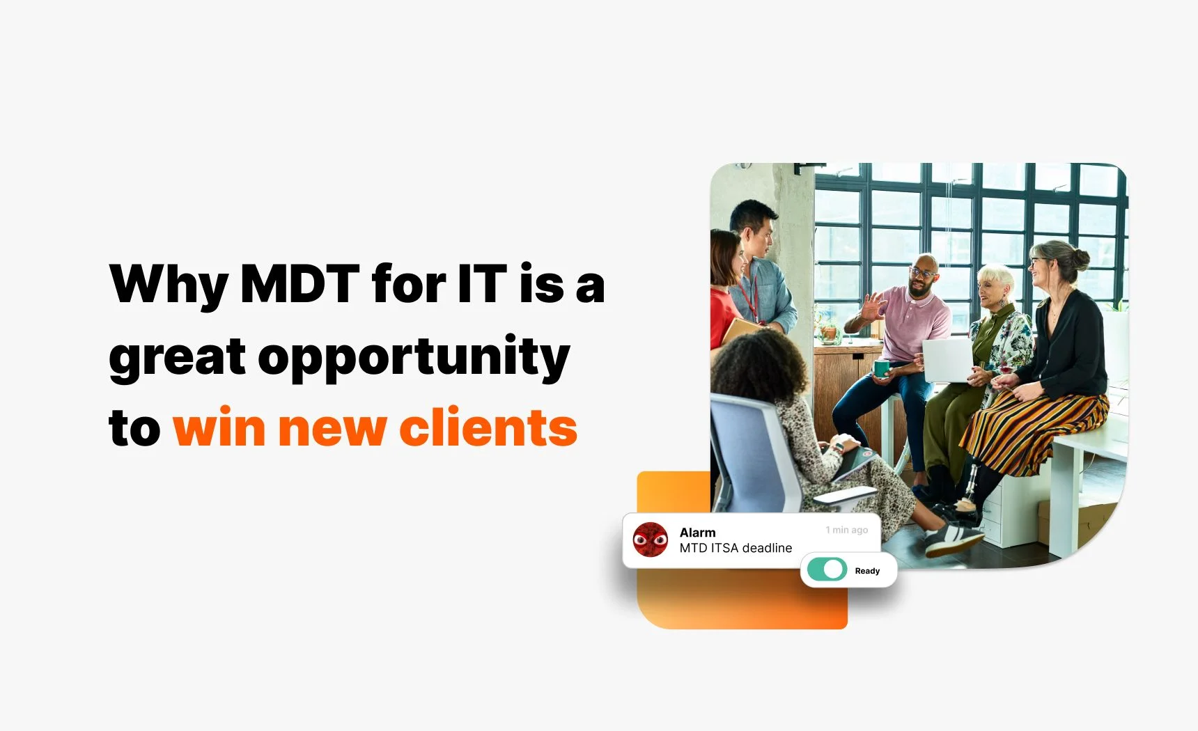 Why MDT IT is a great opportunity to win new clients