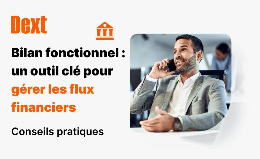 Bilan fonctionnel : optimisez la gestion financière de vos clients