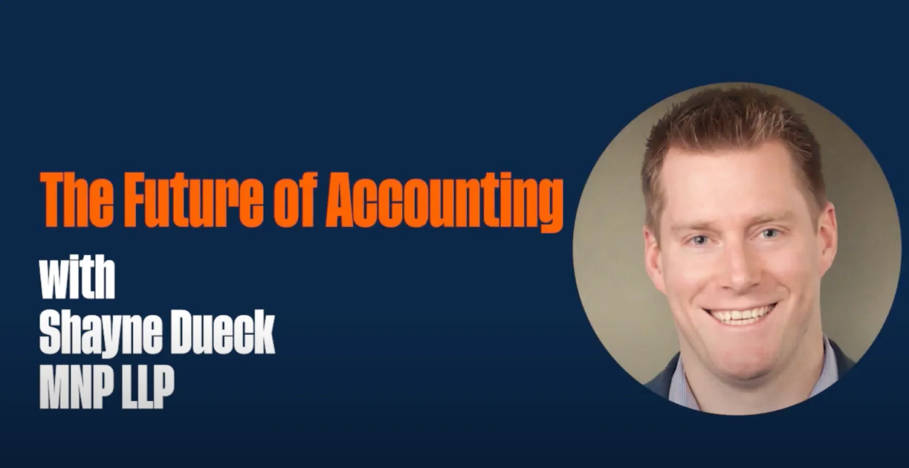 Future Accountant profile: Shayne Dueck