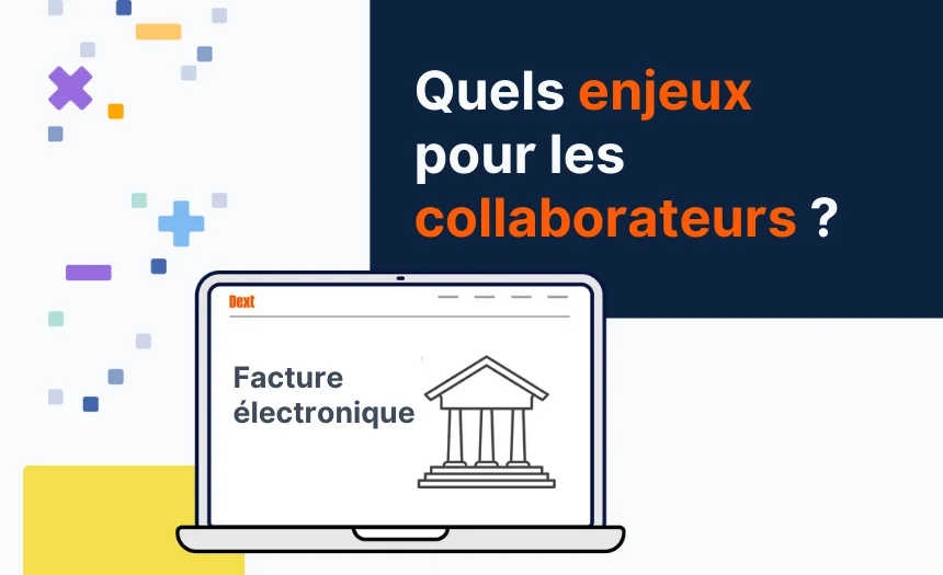 Collaborateurs comptables : devez-vous craindre la généralisation de la facture électronique ?