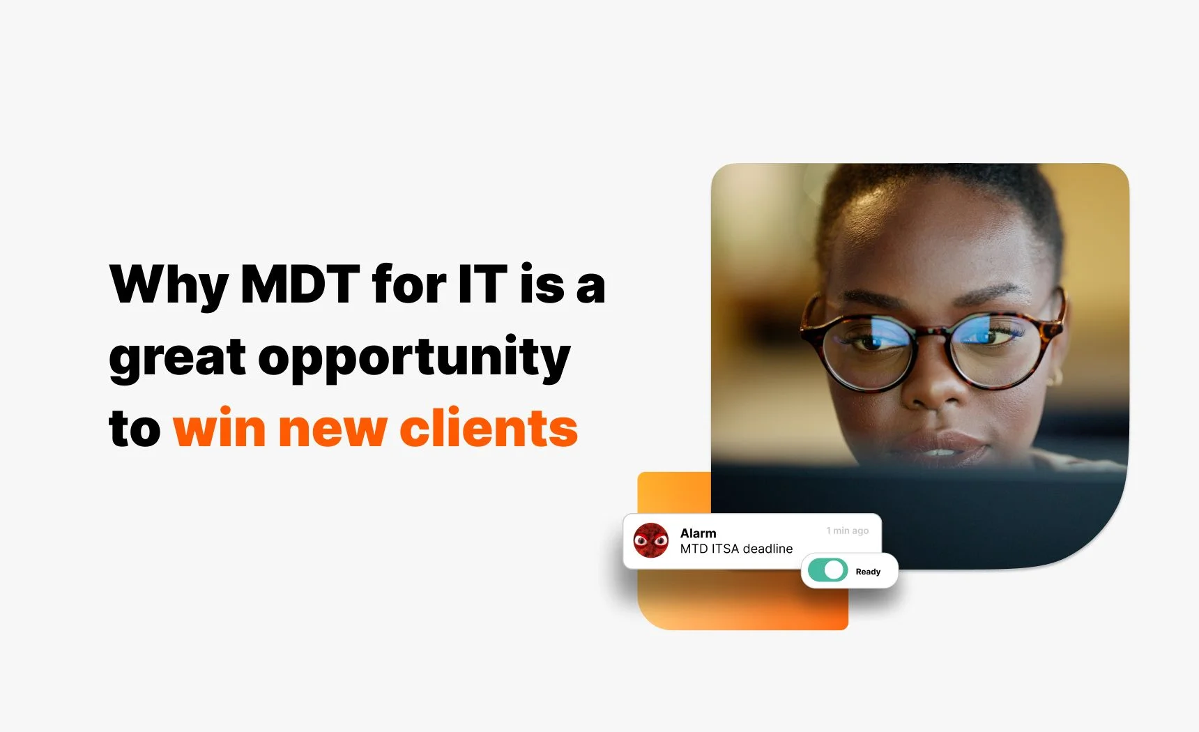 Why MDT IT is a great opportunity to win new clients