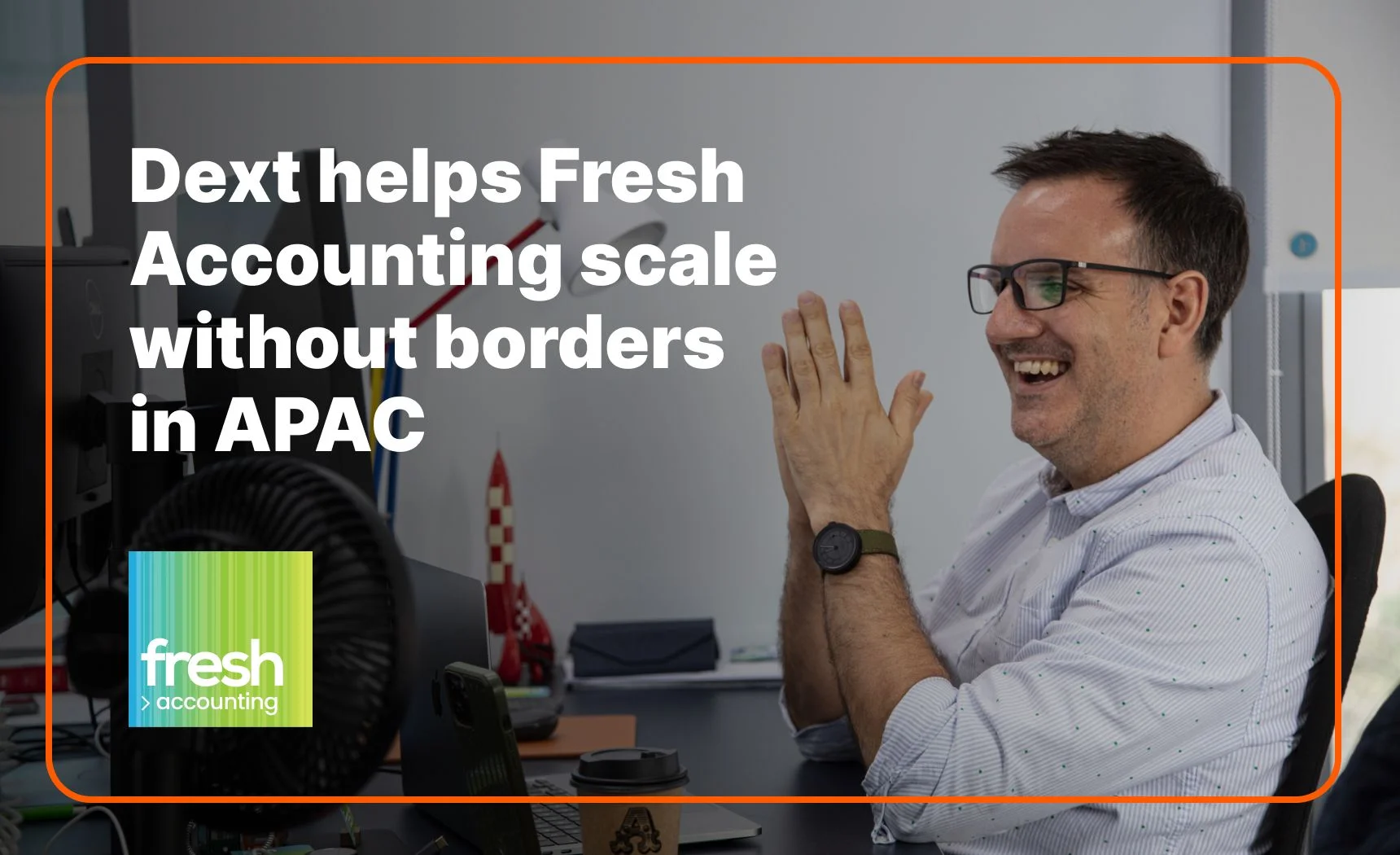Dext helps Fresh Accounting scale without borders in APAC