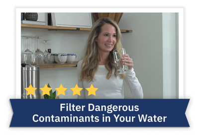 Filter Dangerous Contaminants in Your Water