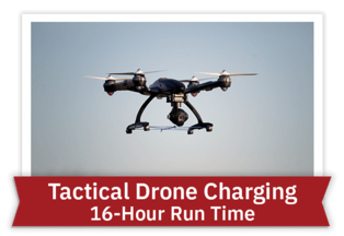 Tactical Drone Charging - 16-Hour Run Time