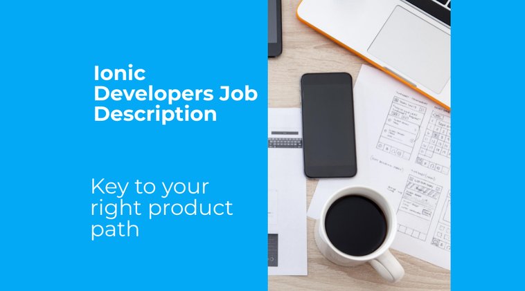 Ionic Developers Job Description
