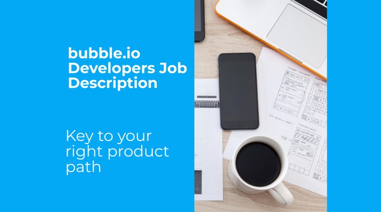 bubble.io Developers Job Description